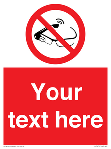Custom prohibition Use of smart glasses prohibited